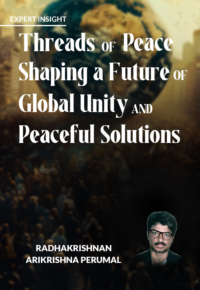 Threads of Peace: Shaping a Future of Global Unity and Peaceful Solutions